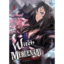 Witch and Mercenary - Tome 1