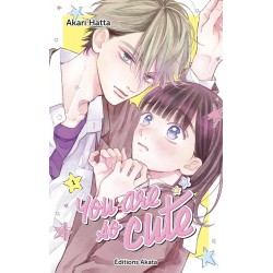 You are so cute - Tome 1