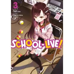 School-Live! - Tome 03