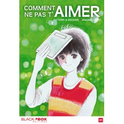COMMENT NE PAS T AIMER Tome 1