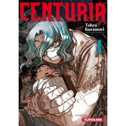 Centuria - Tome 1