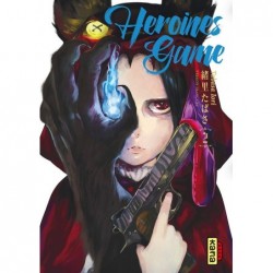 Heroines Game - Tome 2