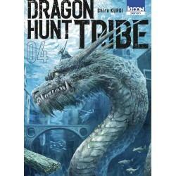 Dragon Hunt Tribe - Tome 4
