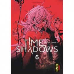 Time Shadows - Tome 06