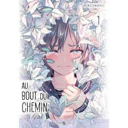 Au bout du chemin - Tome 1