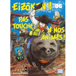 Eizôken ! Pas touche à nos...