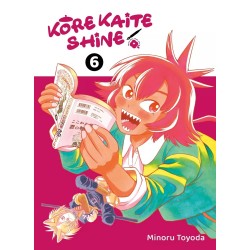 Kore Kaite Shine - Tome 06