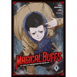 Magical Buffs : L’éveil de...