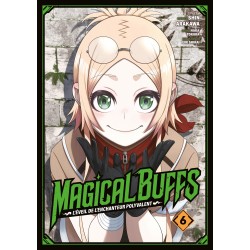 Magical Buffs : L’éveil de...