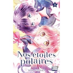 Nos étoiles polaires - Tome 1