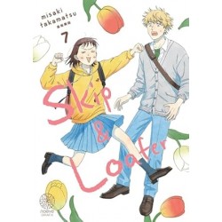 Skip & Loafer - Tome 07