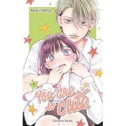 You are so cute - Tome 4