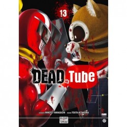 Dead Tube - Tome 13