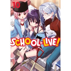 School-Live! - Tome 10