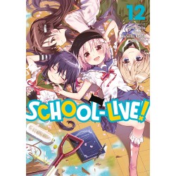School-Live! - Tome 12