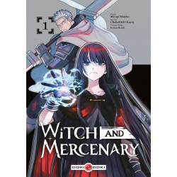 Witch and Mercenary - Tome 01