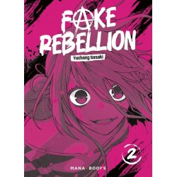 Fake Rebellion - Tome 2