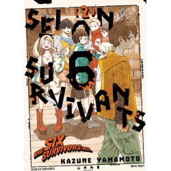 Selon 6 survivants - Tome 2