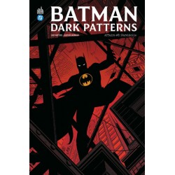 Batman Dark Patterns...