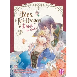 La Fées, le Roi-Dragon et...