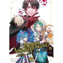 The Brave wish revenging -...