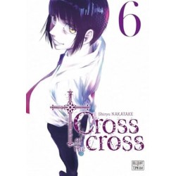 Cross of the Cross - Tome 06