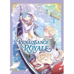 Renaissance Royale - Tome 03