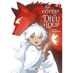 Aux côtés du Dieu-Loup -...