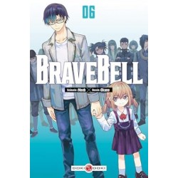 Brave Bell - Tome 6