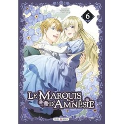 Le Marquis d'Amnésie - Tome 6