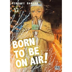 Born To Be On Air ! - Tome 12