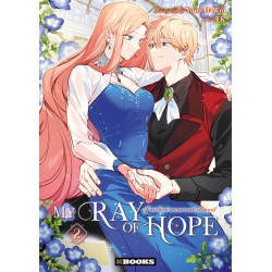 My Ray of Hope - Tome 2