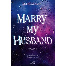 Marry My Husband - Tome 1 -...
