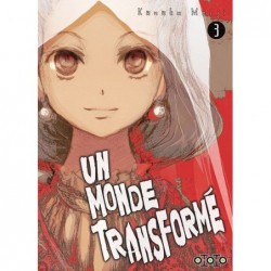 Un Monde transformé - Tome 3