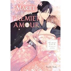 Mariée à mon premier amour