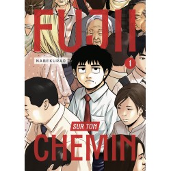 Fujii Sur Ton Chemin - Tome 1