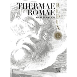 Thermae Romae Redux - Tome 1