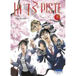 La 13e piste - Tome 1