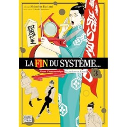 La Fin du système - Tome 03