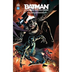 Batman : L'Ombre des Batmen...