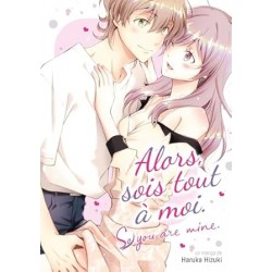 Alors, sois tout à moi