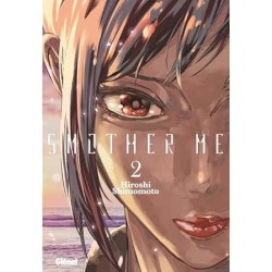 Smother Me - Tome 2