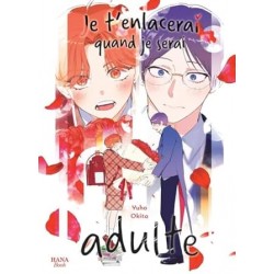 Je t'enlacerai quand je...