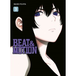 Beat & Motion - Tome 3