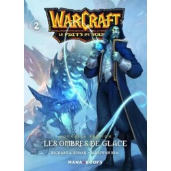 Warcraft – La trilogie du...