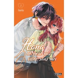 Hana ne peut pas vivre sans...