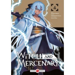 Witch and Mercenary - Tome 04
