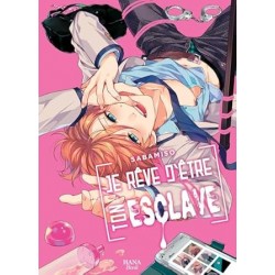 Je rêve d'être ton esclave