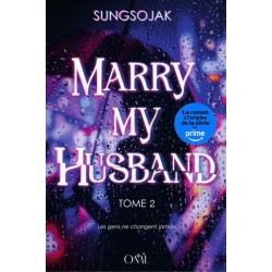 Marry My Husband - Tome 2 -...