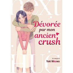 Dévorée par mon ancien crush